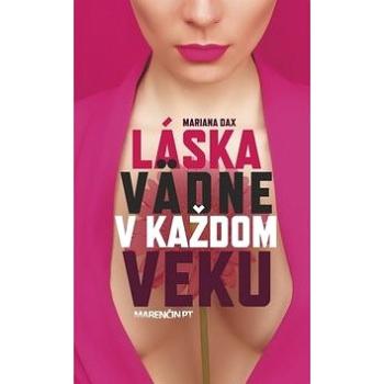 Láska vädne v každom veku (978-80-8114-967-2)