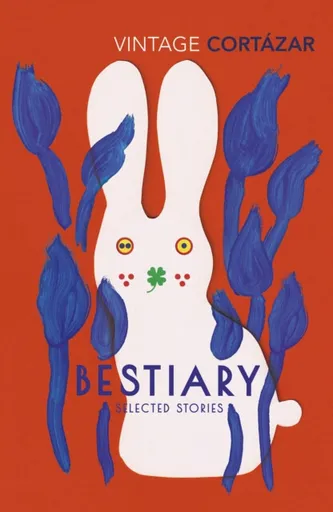 Bestiary - Julio Cortázar