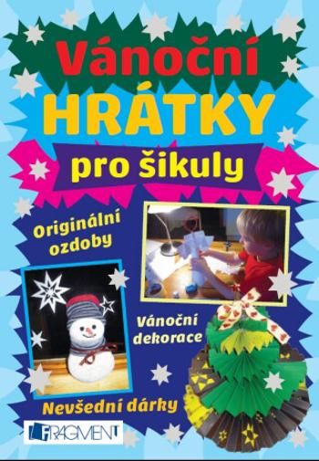 Vánoční hrátky pro šikuly