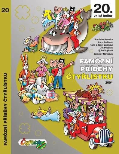 Famózní příběhy Čtyřlístku z roku 2004 / 20. velká kniha - kolektiv autorů
