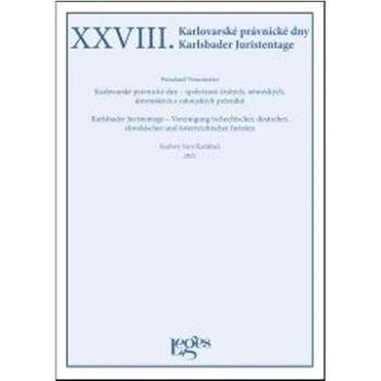 XXVIII. Karlovarské právnické dny (978-80-7502-462-6)