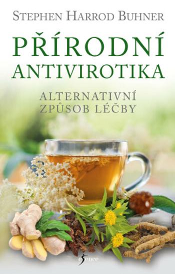 Přírodní antivirotika - Stephen Harrod Buhner - e-kniha