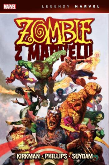 Zombie z Marvelu (Legendy Marvel) - Robert Kirkman, Sean Phillips