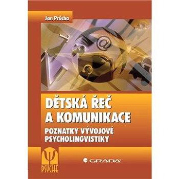 Dětská řeč a komunikace (978-80-247-3603-7)