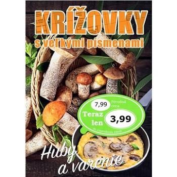 Krížovky s veľkými písmenami Huby a varenie (978-80-7451-888-1)