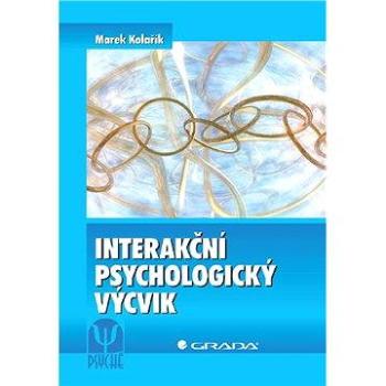 Interakční psychologický výcvik (978-80-247-2941-1)