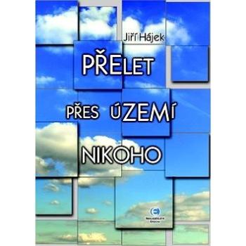 Přelet přes území nikoho (978-80-7425-115-3)