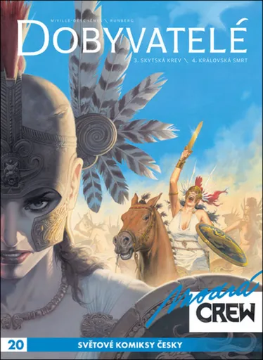 Modrá CREW 20 - Dobyvatelé 3+4 - Sylvain Runberg, Miville-Deschenes François