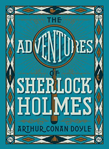 The Adventure of Sherlock Holmes - Sir Arthur Conan Doyle