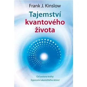 Tajemství kvantového života (978-80-7263-697-6)
