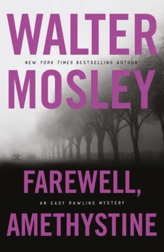 Farewell, Amethystine - Walter Mosley