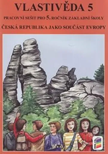 Vlastivěda 5 - ČR jako součást Evropy (pracovní sešit) (5-42)
