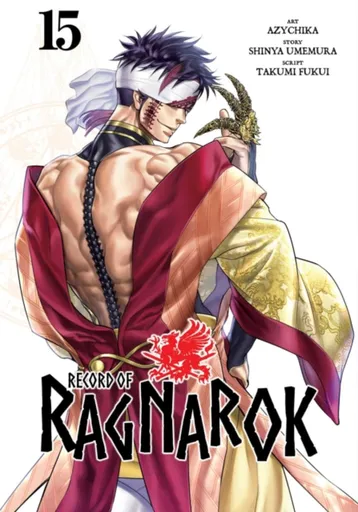Record of Ragnarok, Vol. 15 - Takumi Fukui, Shinya Umemura
