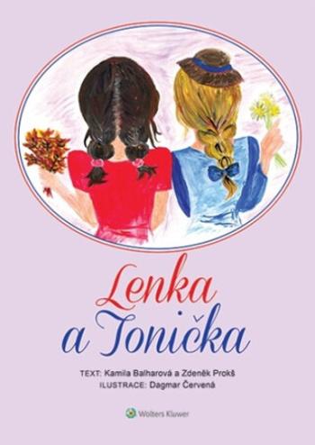 Lenka a Tonička - Kamila Balharová, Zdeněk Prokš