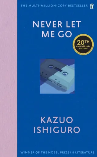 Never Let Me Go - Kazuo Ishiguro