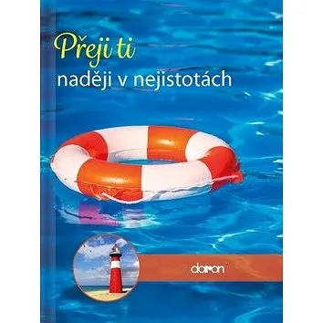 Přeji ti naději v nejistotách (978-80-7297-205-0)