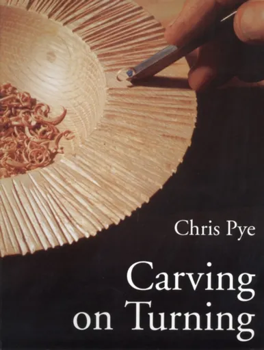 Carving On Turning - C Pye