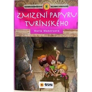 Zmizení papyru turínského: Dobrodružství klubu stopařů (978-80-7371-306-5)