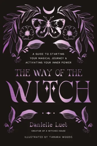The Way of the Witch - Danielle Luet