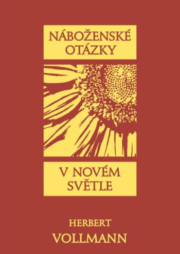 Náboženské otázky v novém světle - Herbert Vollmann - e-kniha