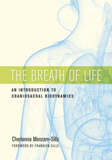 The Breath of Life - Franklyn Sills, Cherionna Menzam-Sills