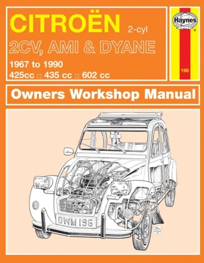 Citroen 2CV, Ami & Dyane (67 - 90) Haynes Repair Manual - Haynes Publishing