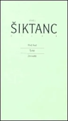 Dílo 6 - Karel Šiktanc
