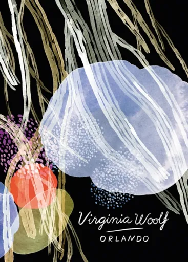 Orlando (Vintage Classics Woolf Series) - Virginia Woolfová