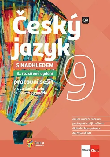 Český jazyk 9 s nadhledem - Hybridní pracovní sešit - Zdeňka Krausová, Martina Pásková, Jana Vaňková