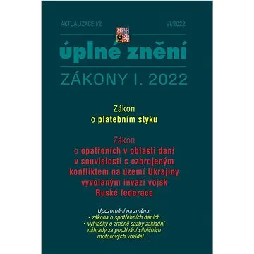 Aktualizace I/2 2022 – Zákon o platebním styku (9771335151194)