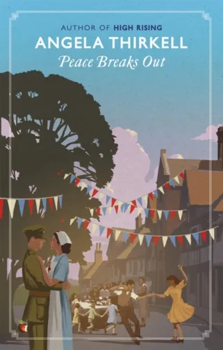 Peace Breaks Out - Angela Thirkell