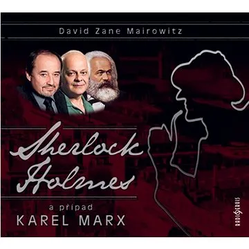 Sherlock Holmes a případ Karel Marx