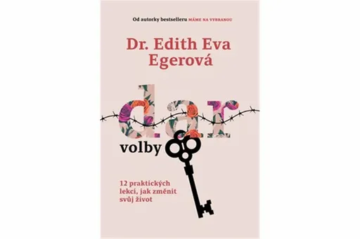 Dar volby - Edith Eva Egerová