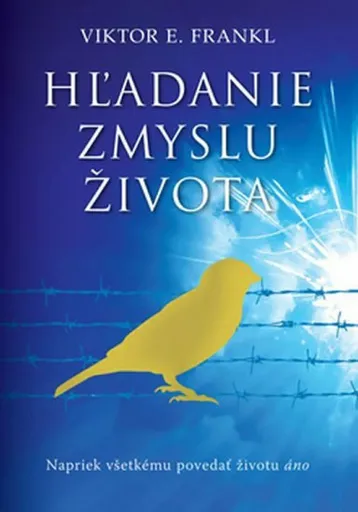 Hľadanie zmyslu života - Viktor E. Frankl