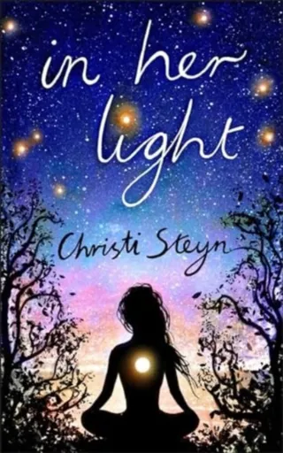 In Her Light - Christi Steyn