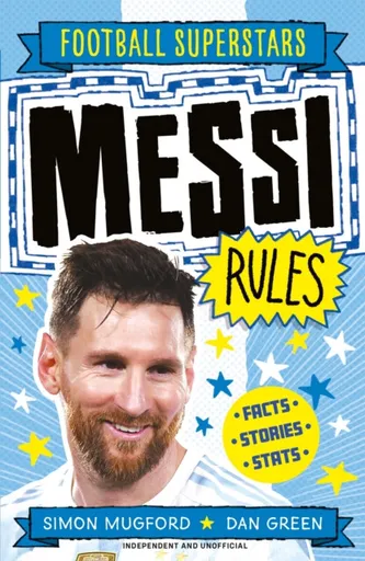 Football Superstars: Messi Rules - Simon Mugford