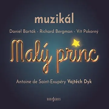 Malý princ - muzikál ()