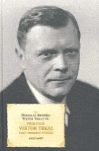 Profesor Viktor Trkal - Miroslav Brdička, Viktor ml. Trkal