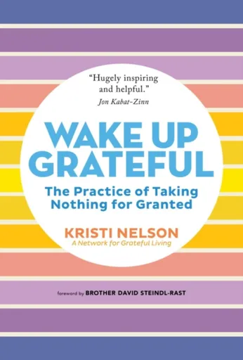 Wake Up Grateful - Kristi Nelson