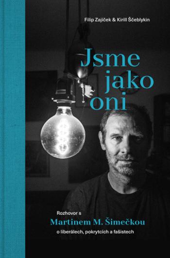 Jsme jako oni - Filip Zajíček, Kirill Ščeblykin - e-kniha