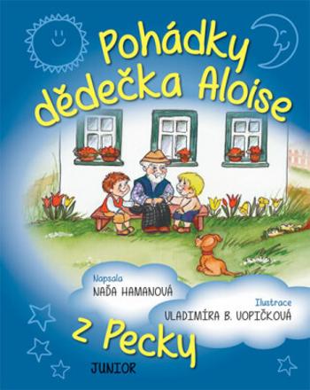 Pohádky dědečka Aloise z Pecky - Hamanová Naďa