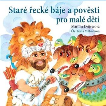 Staré řecké báje a pověsti pro malé děti ()