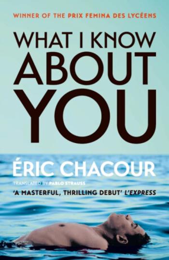 What I Know About You - Eric Chacour