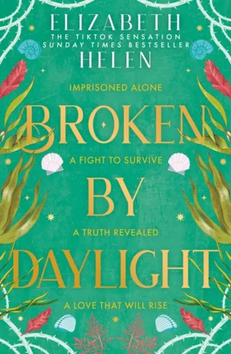 Broken by Daylight - Elizabeth Helen