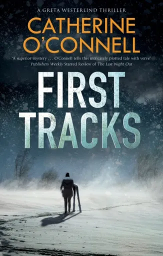 First Tracks - Catherine O'Connell