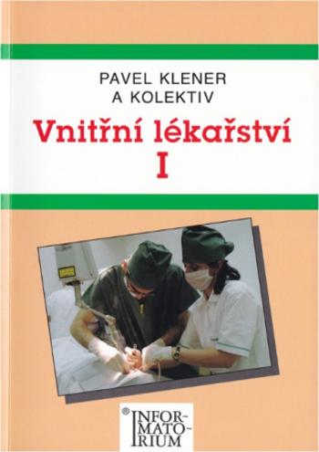 Vnitřní lékařství I - Pavel Klener