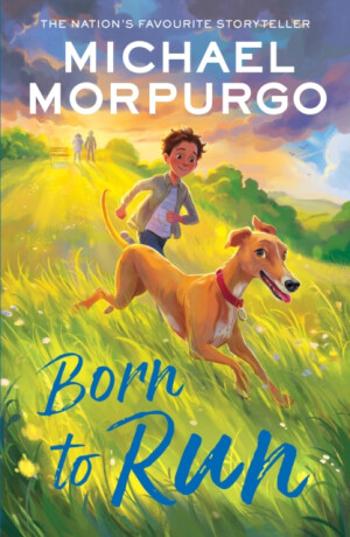 Born to Run - Michael Morpurgo