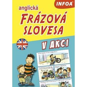 Anglická frázová slovesa v akci (978-80-7547-381-3)