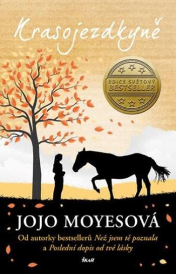 Krasojezdkyně - Jojo Moyes