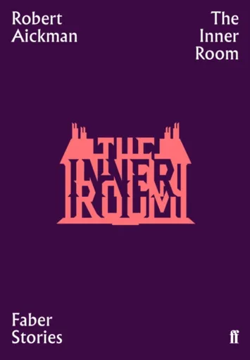 The Inner Room - Robert Aickman